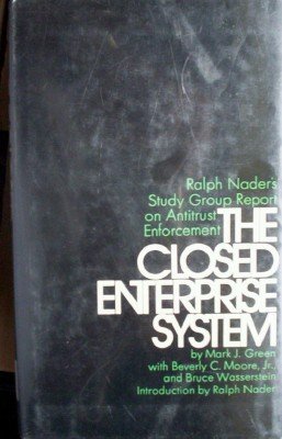 The Closed Enterprise System by Green, Mark J