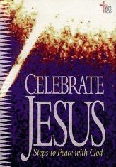 Celebrate Jesus Steps to Peace with God by Broadman & Holman
