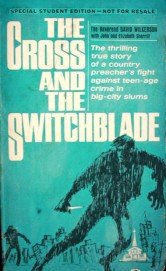 The Cross and the Switchblade by Wilkerson, David
