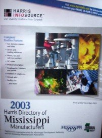 2003 Harris Directory of Mississippi Manufact by Carlsen, Frances L. (Editor)