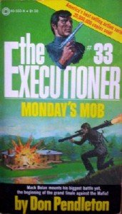 Executioner: Monday's Mob # 33 by Pendleton, Don