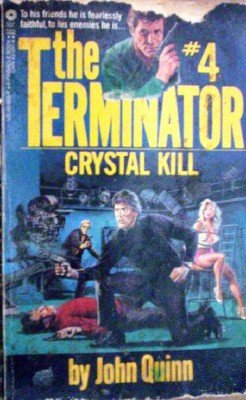 Terminator:Crystal Kill # 4 by Quinn, John