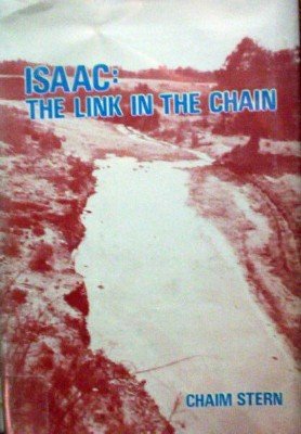 Isaac: The Link In The Chain by Stern, Chaim