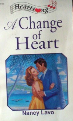 A Change of Heart by Lavo, Nancy