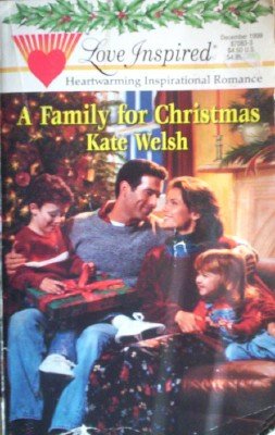 A Family for Christmas by Welsh, Kate