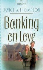 Banking on Love by Thompson, Janice A.