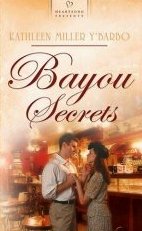 Bayou Secrets by Y'Barbo, Kathleen Miller