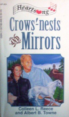 Crows'-nests and Mirrors by Reece, Colleen