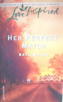 Her Perfect Match by Welsh, Kate