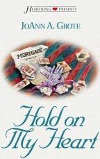 Hold On My Heart by Grote, JoAnn A.