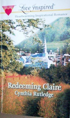 Redeeming Claire by Rutledge, Cynthia