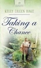 Taking a Chance by Hake, Kelly Eileen