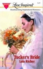 Tucker's Bride by Richer, Lois