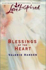Blessings of the Heart by Hansen, Valerie