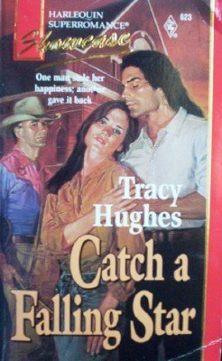 Catch a Falling Star by Hughes, Tracy
