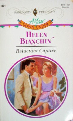 Reluctant Captive by Bianchin, Helen