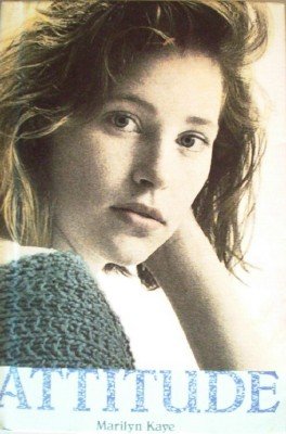 Attitude by Kaye, Marilyn