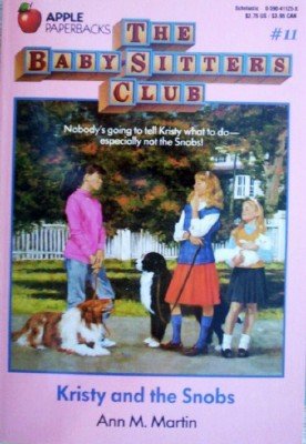Kristy and the Snobs #11 by Martin, Ann M