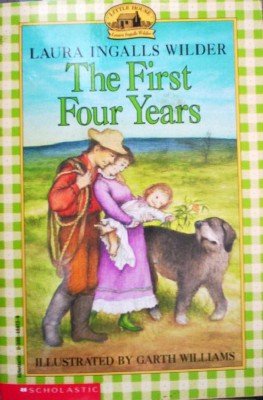 The First Four Years by Wilder,Laura Ingalls