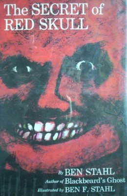 The Secret of Red Skull by Stahl, Ben