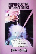 Reproductive Technologies by Wekesser, Carol (editor)