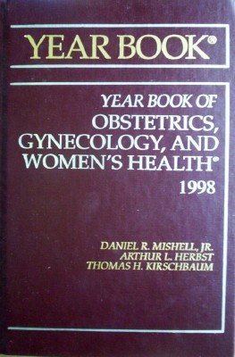 Year Book of Obstetrics, Gynecology and Women by Mishell, Daniel (editors)