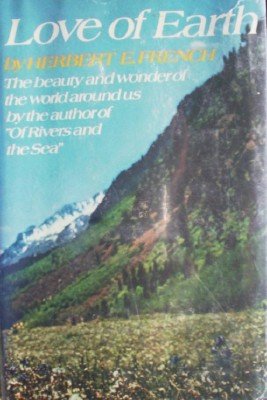 Love of Earth by French, Herbert