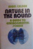 Nature In The Round by Calder, Nigel