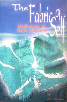The Fabric of Self by McAfee, John