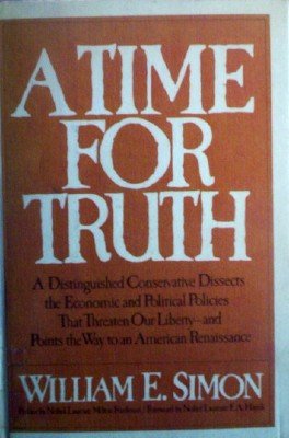 A Time For Truth by Simon, William