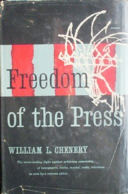 Freedom of the Press by Chenery, William L