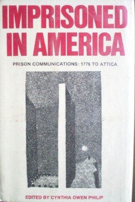 Imprisoned in America by Philip, Cynthia Owen (editor)