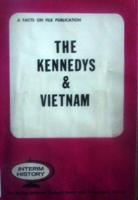 The Kennedys & Vietnam by Galloway, John (editor)