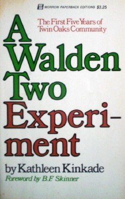 A Walden Two Experiment by Kinkade, Kathleen
