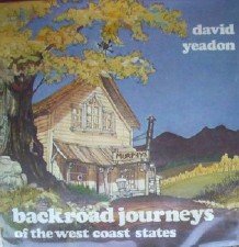 Backroad Journeys of the West Coast States by Yeadon, David