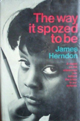 The Way it Spozed to Be by Herndon, James