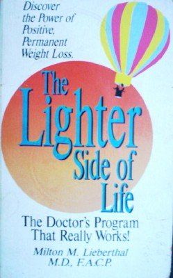 The Lighter Side of Life by Lieberthal, Milton M