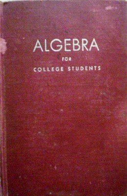 Aglegra for College Students by Smith, Edwin R