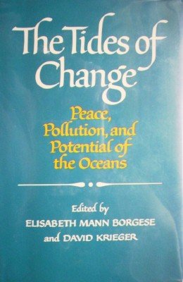 The Tides of Change by Borgese, Elisabeth (editor)