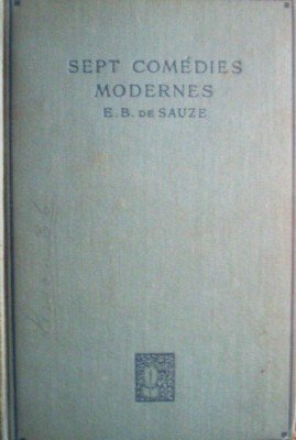 Sept Comedies Modernes by de Sauze, E B