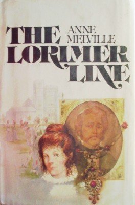 The Lorimer Line by Melville, Anne