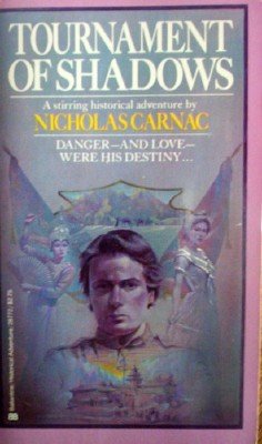 Tournament of Shadows by Carnac, Nicholas