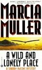 A Wild and Lonely Place by Muller, Marcia