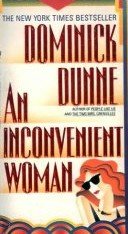 An Inconvenient Woman by Dunne, Dominick