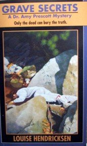 Grave Secrets by Hendricksen, Louise