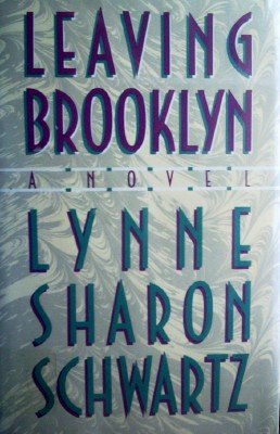 Leaving Brooklyn by Schwartz, Lynne