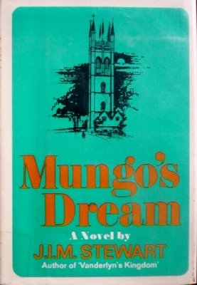 Mungo's Dream by Stewart, J. I. M.