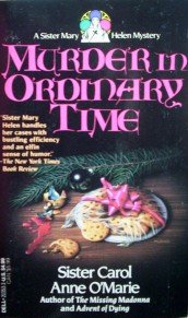 Murder in Ordinary Time by O'Marie, Sister Carol Anne