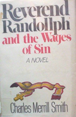 Reverend Randollph and the Ways of Sin by Smith, Charles Merrill