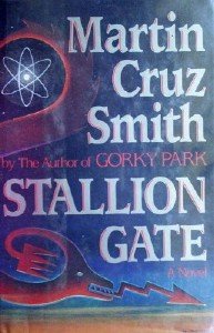 Stallion Gate (First Edition HC) by Smith, Martin Cruz